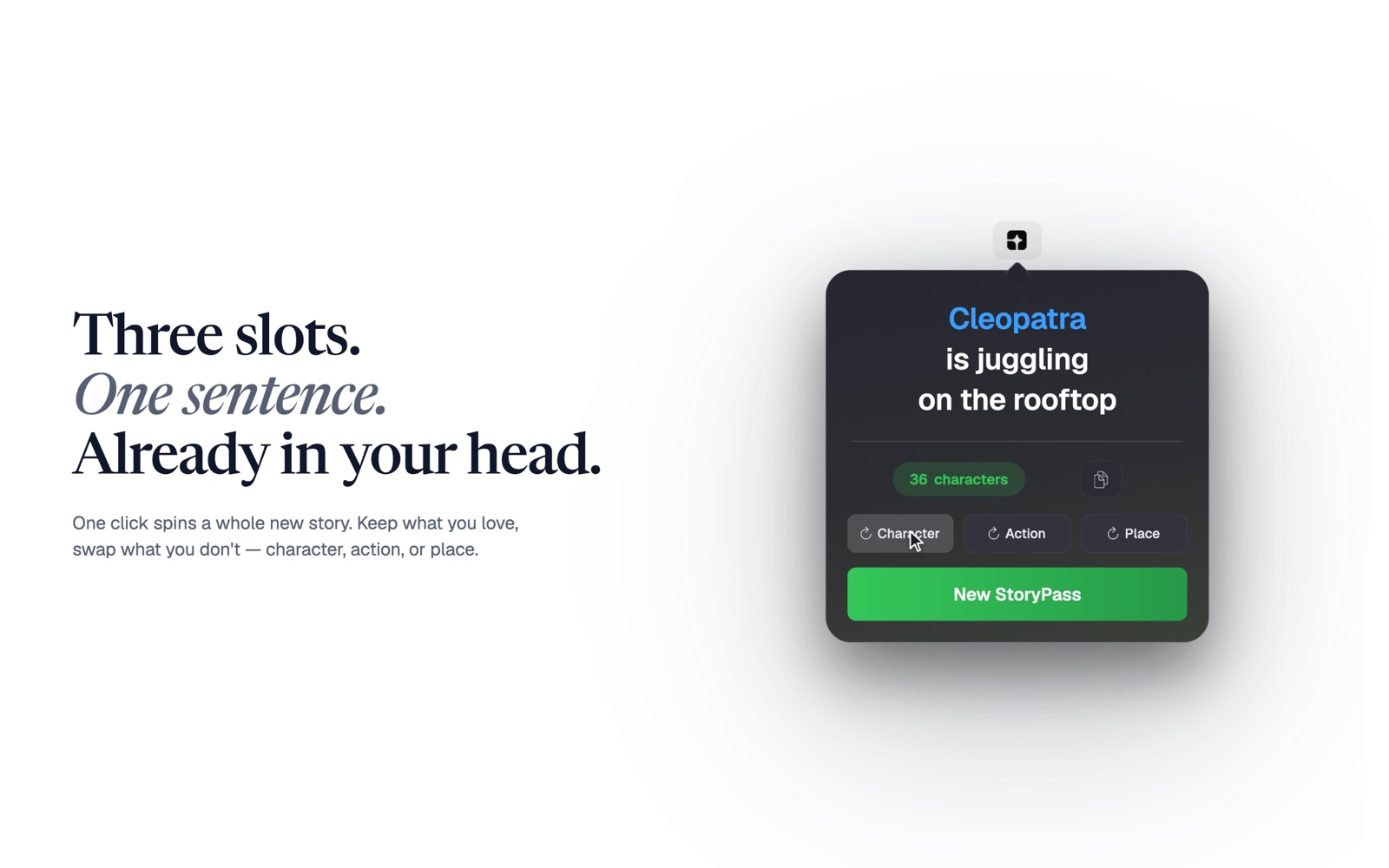 Keep what you love, swap what you don’t — reroll the character, the action or the place on its own.